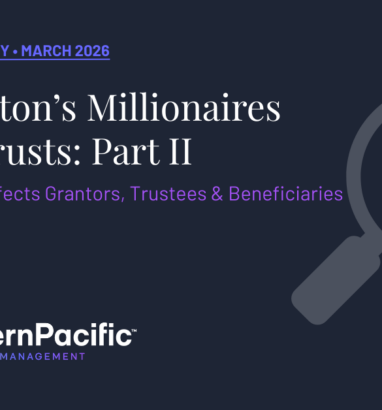 Washington’s Millionaires Tax & Trusts: How SB 6346 Affects Grantors, Trustees & Beneficiaries